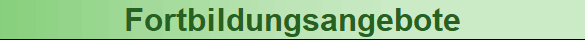 Fortbildungsangebote
